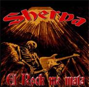 Sherpa : El Rock Me Mata